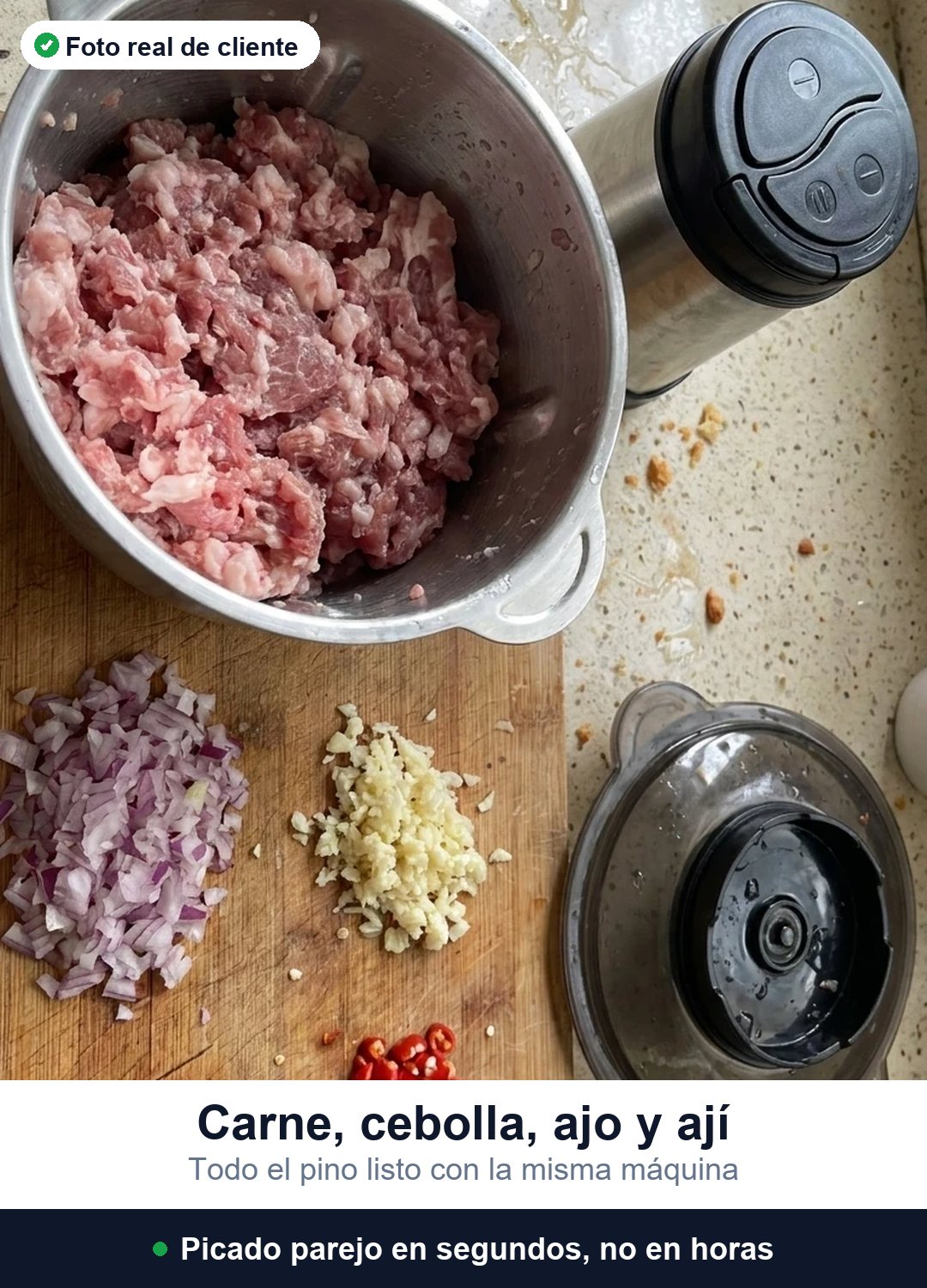 Resultado real: carne molida, cebolla, ajo y ají picados con la misma máquina
